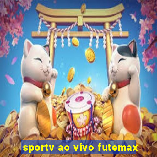 sportv ao vivo futemax